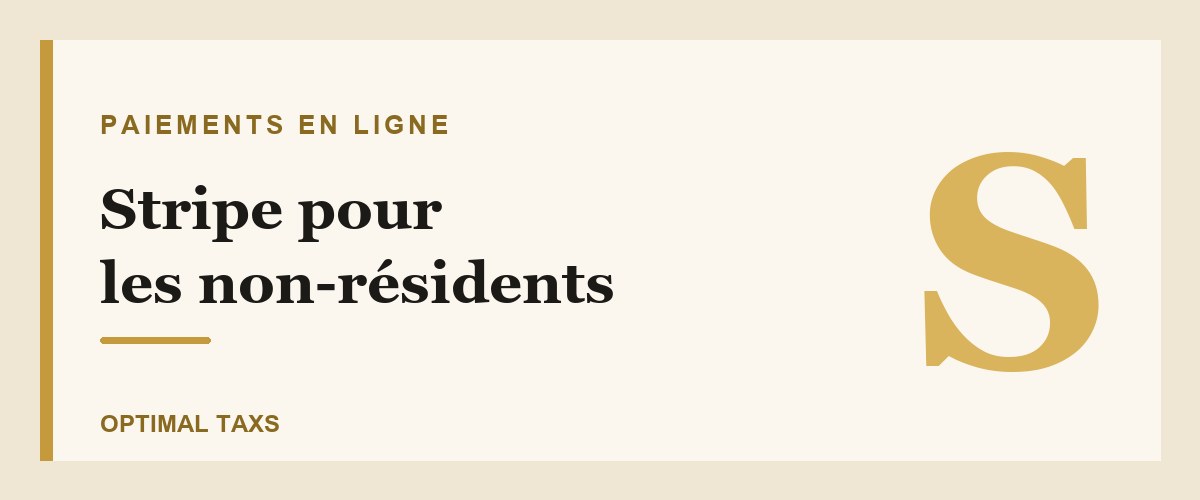Illustration : Stripe pour les non-résidents